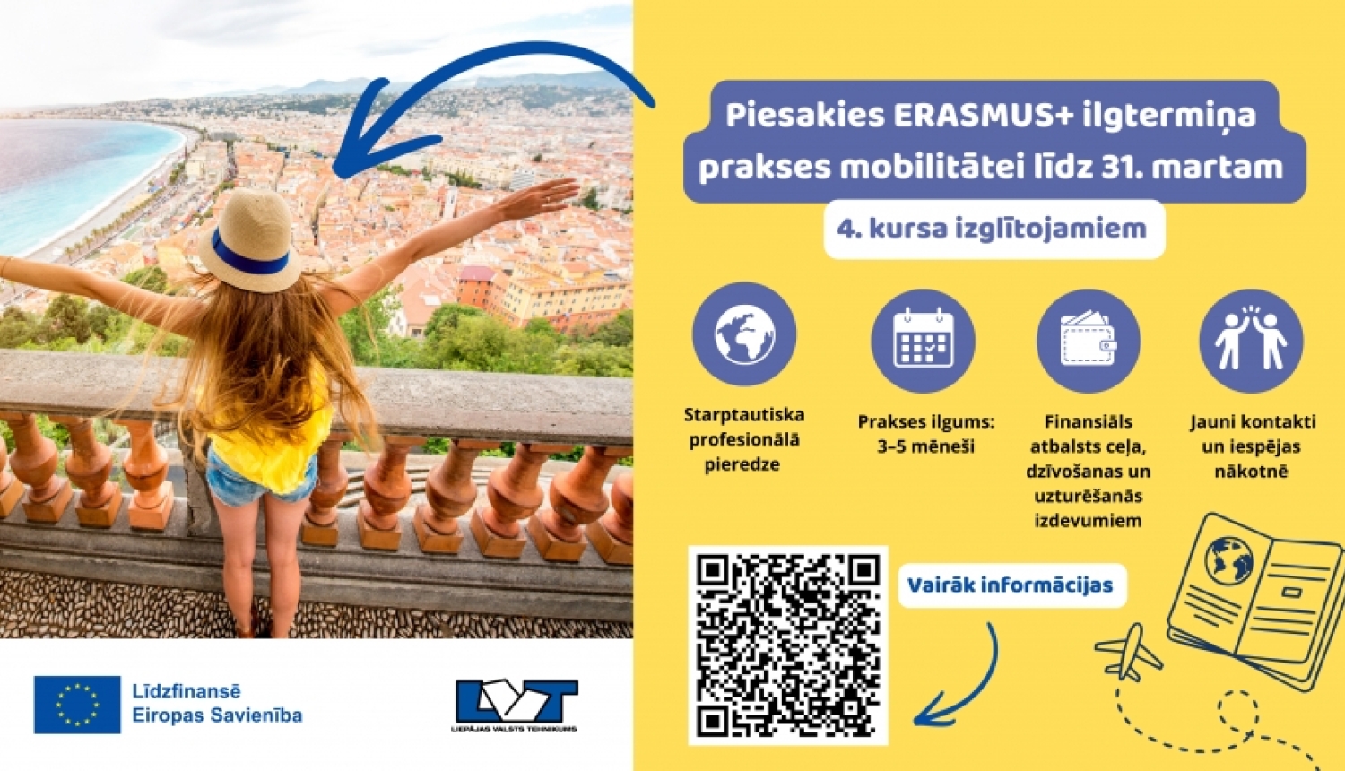 IZMANTO IESPĒJU DOTIES ERASMUS+ ILGTERMIŅA (ErasmusPro) PRAKSES MOBILITĀTĒ!